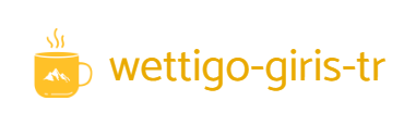 Wettigo Giriş Türkiye