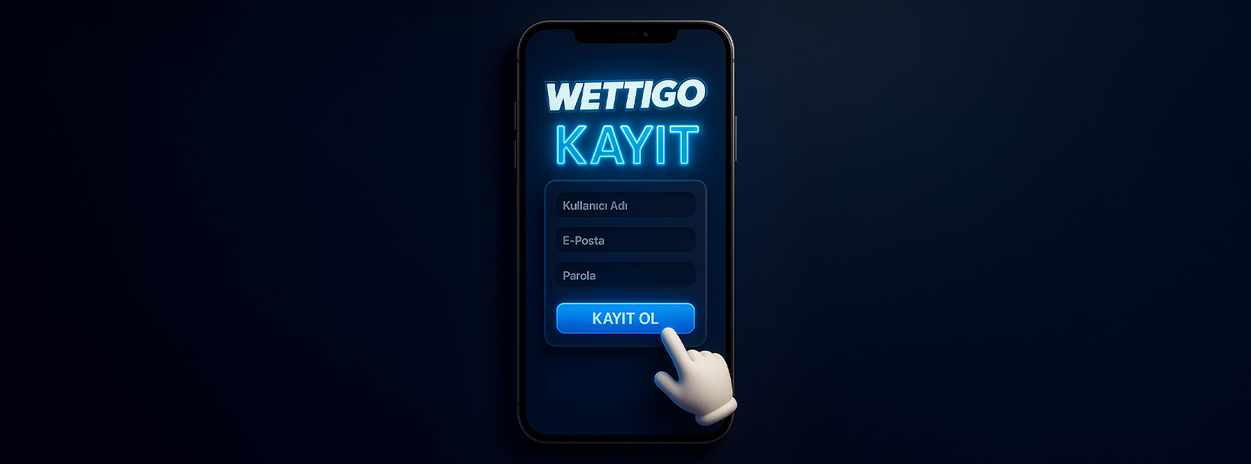 Wettigo Kayıt